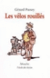 Les velos rouilles&nbsp;-&nbsp;G. Pussey