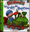 Le train de Bastien&nbsp;-&nbsp;Emilie Beaumont, Nathalie Bélineau