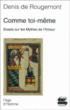 Comme toi-même&nbsp;-&nbsp;Denis de Rougemont