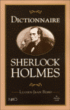 Dictionnaire Sherlock Holmes&nbsp;-&nbsp;Lucien-Jean Bord