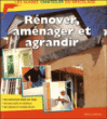 Rénover, aménager et agrandir&nbsp;-&nbsp;Collectif