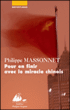 Pour en finir avec le miracle chinois&nbsp;-&nbsp;Philippe Massonnet