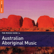 Musique Aborigene&nbsp;-&nbsp;Australian aboriginal music