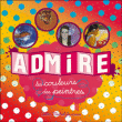 Admire les couleurs des peintres&nbsp;-&nbsp;Caroline Desnoëttes
