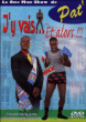 J y vais et alors&nbsp;-&nbsp;Pat