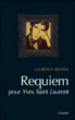 Requiem pour Yves Saint Laurent&nbsp;-&nbsp;Laurence Benaïm