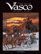 Vasco, Intégrale T2 volumes 4 à 6&nbsp;-&nbsp;Gilles Chaillet