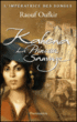 Kahena, la reine guerrière&nbsp;-&nbsp;Raouf Oufkir