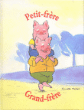 Petit-frère, grand-frère&nbsp;-&nbsp;Armelle Modéré