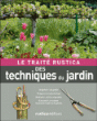 Le traité Rustica des techniques du jardin&nbsp;-&nbsp;Jean-Yves Prat, Denis Retournard, Michel Beauvais