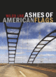 Ashes of american flags&nbsp;-&nbsp;Wilco