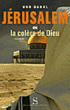 Jérusalem ou la colère de Dieu&nbsp;-&nbsp;Ugo Rankl