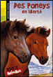 SOS animaux - Des poneys en liberté