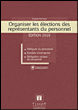 Organiser les élections des représentants du personnel&nbsp;-&nbsp;Juliette Anton, Gwendoline Aubourg