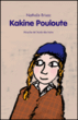 Kakine Pouloute&nbsp;-&nbsp;Nathalie Brisac