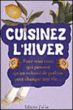 Cuisiner l'hiver&nbsp;-&nbsp;Collectif