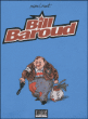 Bill Baroud, Intégrale&nbsp;-&nbsp;Manu Larcenet