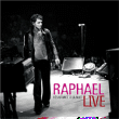 Raphaël&nbsp;-&nbsp;Résistance à la nuit - Live 2006