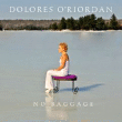 Dolores O'Riordan&nbsp;-&nbsp;No baggage