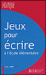 Jeux pour écrire&nbsp;-&nbsp;Michel Martin