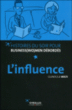 L'influence&nbsp;-&nbsp;Gundula Welti