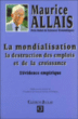 Mondialisation la destruction des emplois et de la croissanc&nbsp;-&nbsp;M. Allais