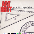 Art Brut&nbsp;-&nbsp;It's a bit complicated