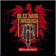 Bleeding Through&nbsp;-&nbsp;Declaration