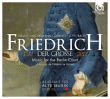 Johann Gottlieb Graun, Carl Philipp Emanuel Bach&nbsp;-&nbsp;Friedrich Der Grosse 1712 2012 - A la cour de Frédéric Le Grand