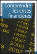 Comprendre les crises financières&nbsp;-&nbsp;Olivier Lacoste