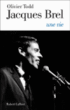 Jacques Brel&nbsp;-&nbsp;Olivier Todd