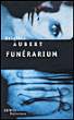 Funérarium&nbsp;-&nbsp;Brigitte Aubert