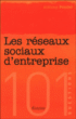 Les réseaux sociaux d'entreprise&nbsp;-&nbsp;Anthony Poncier