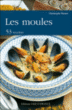 Les moules&nbsp;-&nbsp;Christophe Wasser, Bernard Enjolras