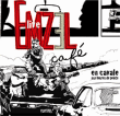 Emzel Cafe&nbsp;-&nbsp;En cavale aux heures de pointe