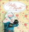 Belle lurette&nbsp;-&nbsp;Bernadette Pourquié