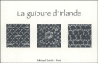 La guipure d'Irlande&nbsp;-&nbsp;Collectif