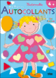 La fillette, mes premiers autocollants maternelle 4 ans et plus&nbsp;-&nbsp;Collectif