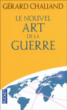 Le nouvel art de la guerre&nbsp;-&nbsp;Gérard Chaliand