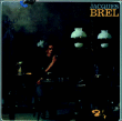 Jacques Brel&nbsp;-&nbsp;Ces gens-là - Edition digipack deluxe