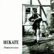 Hekate&nbsp;-&nbsp;Sonnentanz