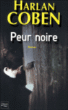 Peur noire&nbsp;-&nbsp;Harlan Coben