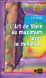 L'art de vivre au maximum avec le minimum&nbsp;-&nbsp;J. R. Geyer