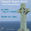 Mouezh Paotred Breizh&nbsp;-&nbsp;An aval hag ar c'halis - Paradis des celtes