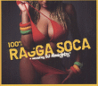 Compilation ragga&nbsp;-&nbsp;100% ragga soca