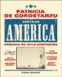 Vintage America&nbsp;-&nbsp;Patricia de Gorostarzu