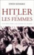 Hitler et les femmes&nbsp;-&nbsp;Erich Shaake