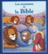 Les aventures de la Bible&nbsp;-&nbsp;Collectif