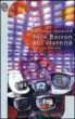Jack Barron et l'éternité&nbsp;-&nbsp;Norman Spinrad