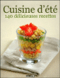 Cuisine d'été 140 délicieuses recettes&nbsp;-&nbsp;Collectif